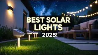 The BEST Outdoor Solar Lights of 2025 Revealed