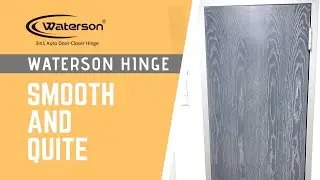 Waterson Self-Closing Hinge for Interior Doors: Smooth and Quiet Operation