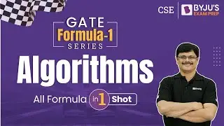 Algorithms Formulas | GATE Formula Revision | GATE 2023 CSE | BYJU'S Exam Prep GATE