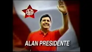 Propaganda Pol&iacute;tica Per&uacute; 2006, Primera Vuelta - Alan Garc&iacute;a (APRA)
