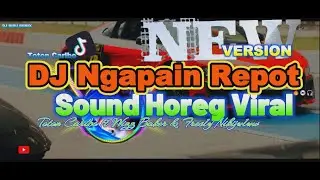 DJ Ngapain Repot | Toton Caribo | Remix Horeg Full Bass 2025