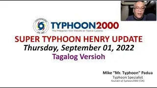 Super Typhoon HENRY Update - Thursday, 09/01/22 (Tagalog Ver)