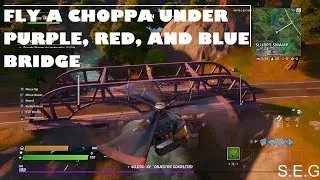 FLY A CHOPPA UNDER PURPLE, RED, AND BLUE STEEL BRIDGE : FORTNITE