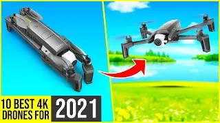 10 Best 4K Drones for 2021