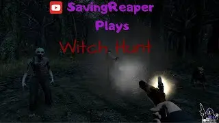 Lets Play  Witch Hunt Episode 1!