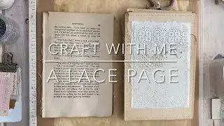 Craft with me- Make a Lace Page