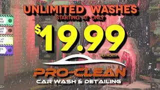 Pro-Clean Car Wash & Detailing: Unlimited Wash Plan - 2017