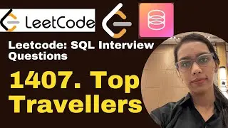 Leetcode SQL | 1407. Top Travellers | #leetcodesolution #sqlinterviewquestions #sqlserver