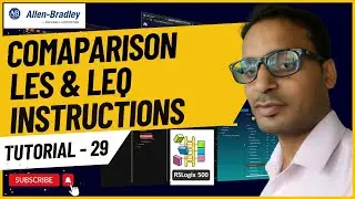 Allen Bradley PLC Training 29 - Less Than (LES) and Less Than or Equal (LEQ) Instructions