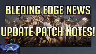 Bleeding Edge News Update Patch Notes!