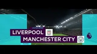 LIVERPOOL VS MANCHESTER CITY FIFA 18 XBOX ONE PS4 FULL MATCH GAMEPLAY