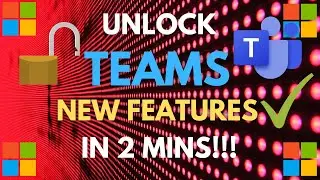 Unlock Teams Public Preview New Features 2022 in 2 Mins #office365