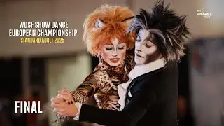 FINAL - WDSF European Championship Show Dance Standard Adult 2025 (Zagreb)