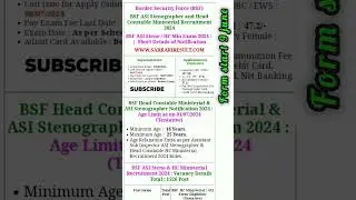 BSF Assistant Sub Inspector ASI Stenographer and Head Constable HC Ministerial Recruitment 2024