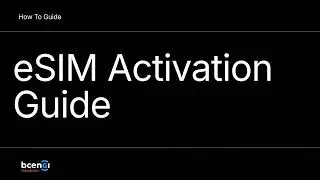 eSIM Activation Guide for Bcengi TravelPass