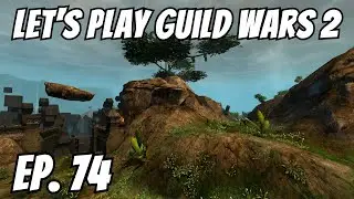 Горы Стимспур | Эпизод 74 | Давайте поиграем в Guild Wars 2