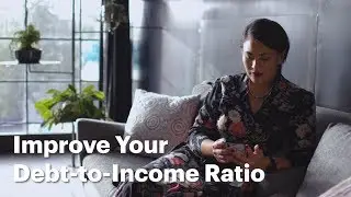 Improve Your Debt-to-Income Ratio