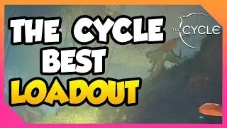 The BEST Loadout In The Cycle (Best Weapons In The Cycle Game)