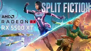 Split Fiction RX 5500 XT Ryzen 5 5600X 1080p   All Settings