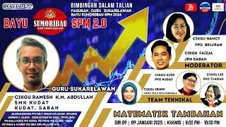 🔴 [LIVE] BAYU SUMORIBAU SPM 2.0 SIRI 9: MATEMATIK TAMBAHAN OLEH CIKGU RAMESH, SMK KUDAT, SABAH