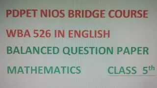 PDPET NIOS BRIDGE COURSE WBA 526 IN ENGLISH OF MATHEMATICS
