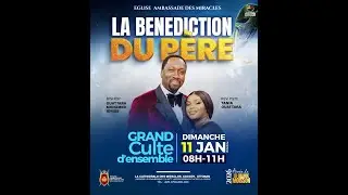 LA Bénédiction du Père II BISHOP OUATTARA MOHAMED IDRISS.