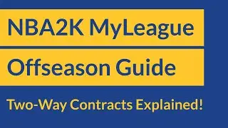 How Two-Way Contracts Work in NBA2K MyLeague!
