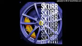 SKURR SKURR X RARRi X PROD BY MOTA