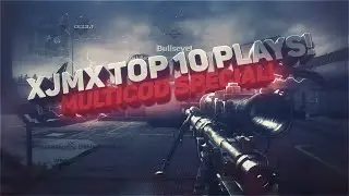 xJMx Top 10 Plays (Multi-COD Special!) w/ xJMx Jamn
