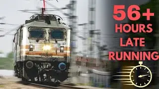 Heavily delayed Trains ~ Late Running Trains in Indian Railways