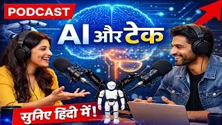 Ai, Tech & future innovation podcast in hindi 🎙️🎙️