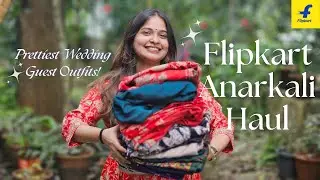 Wedding Guest Anarkali Sets Haul from Flipkart (₹700-₹1400) | Aiswarya Raj