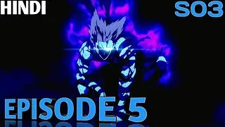 One punch man season 3 episode 5 Explained | Recap | Breakdown in Hindi |