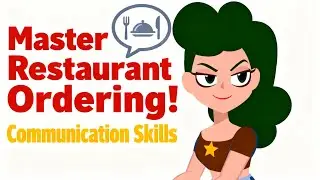 Master Restaurant Ordering! Communication Skills Practice