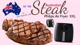 4 AUSTRALIAN STEAK in Philips AirFryer XXL Avance  - POWER Airfried grilled salt & pepper