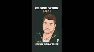 Jimmy Della Valle - Crowd Work Compilation, Part 1 (Best Of)