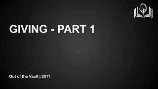 Giving - Part 1 - Hebrews 5:12 - Pastor Kevin Beier