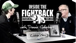 Inside the Fightback | Dennis Galimberti