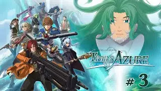 Ao no Kiseki / Trails to Azure #3