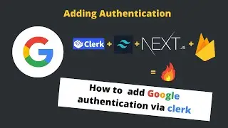 How to add Google authentication via clerk.dev | Firebase 9