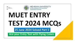 MUET Entry Test MCQs 25.6.2024 Part ii by Digital Discite | MUET ENTRY TEST 25 june 2024 MCQs