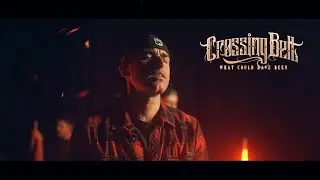 Crossing Belt - What Could Have Been (Official Music Video)