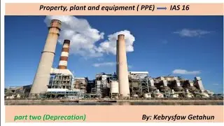 #accounting & Finance, fundamentals and intermediate Acct, PPE, IAS 16,  #Depreciation, #exitexam