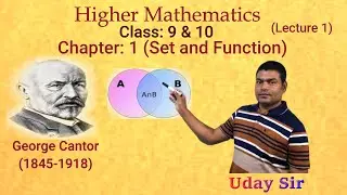 SSC ||Class : 9-10 || Higher Mathematics |Chapter : 1(Set and Function ) || Uday Roy || Lecture -1