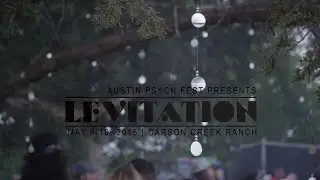 Austin Psych Fest Presents Levitation 2015 Highlights