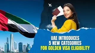 UAE Golden Visa Just Got Bigger: New Paths for Nurses, Teachers, Gamers & Creators!