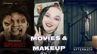 SUPERHOST & AFTERMATH | MOVIES & MAKEUP | Chelsie Wrath
