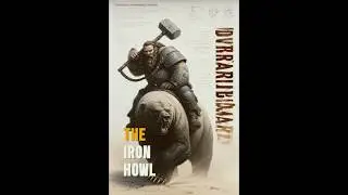 ⚙️🔥 OVERGEARED: THE IRON HOWL &mdash; Dwarven Bear Charge 🐻⚒️