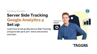 Tracking Session #1 - Google Analytics 4 Server Side Tracking