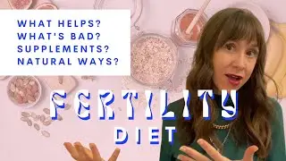 Fertility Diet: A Naturopathic Approach to Food, Supplements, and Lifestyle